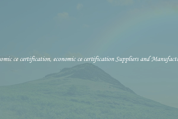 economic ce certification, economic ce certification Suppliers and Manufacturers