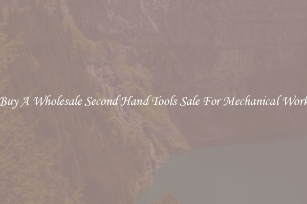 Buy A Wholesale Second Hand Tools Sale For Mechanical Work